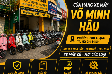 Cửa Hàng Xe Máy Phường Phú Thạnh – Mua Bán Xe Uy Tín Tại TP.HCM